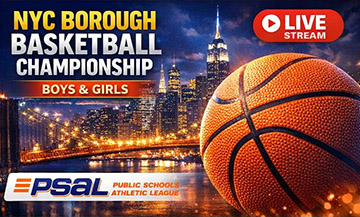 2025-26 PSAL Boys & Girls Basketball Borough Championships
